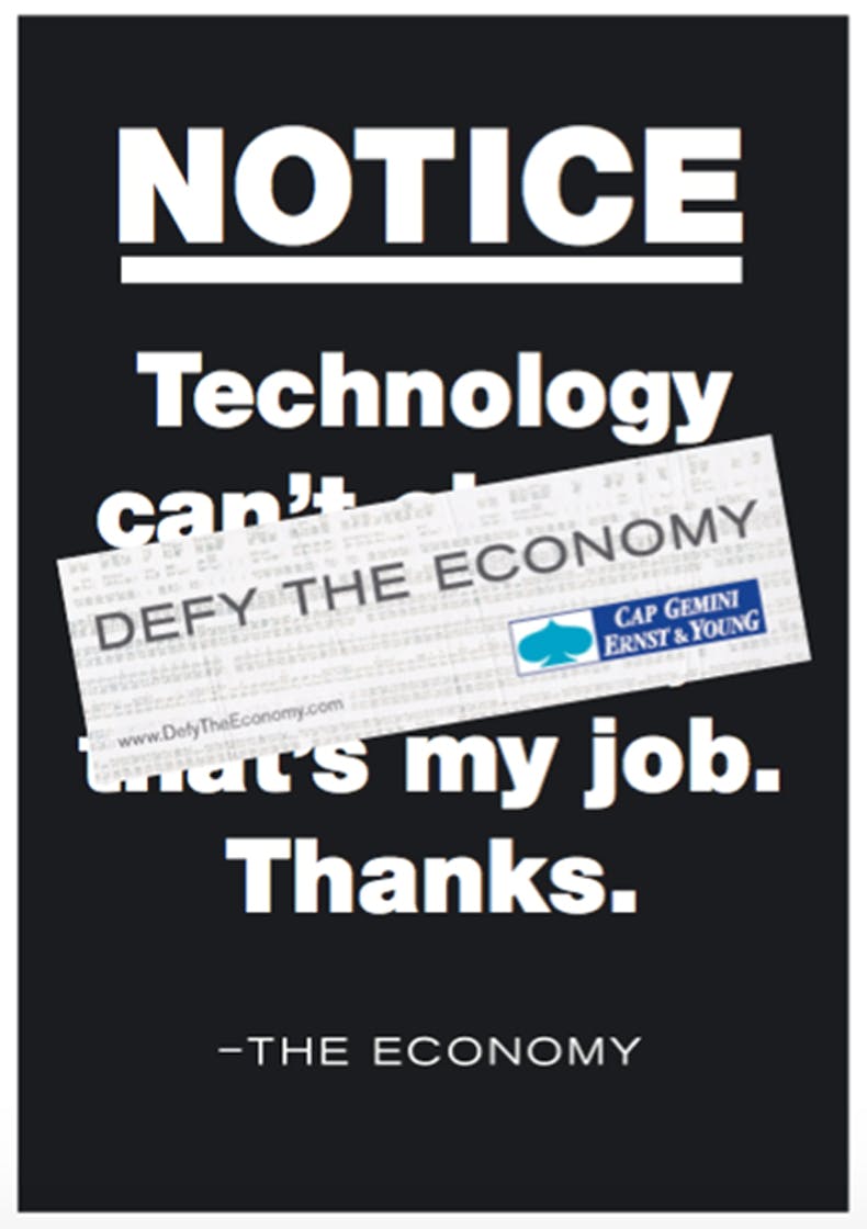 A simple poster - white text on black background, which reads “Notice...” for the “Cap Gemini” campaign.